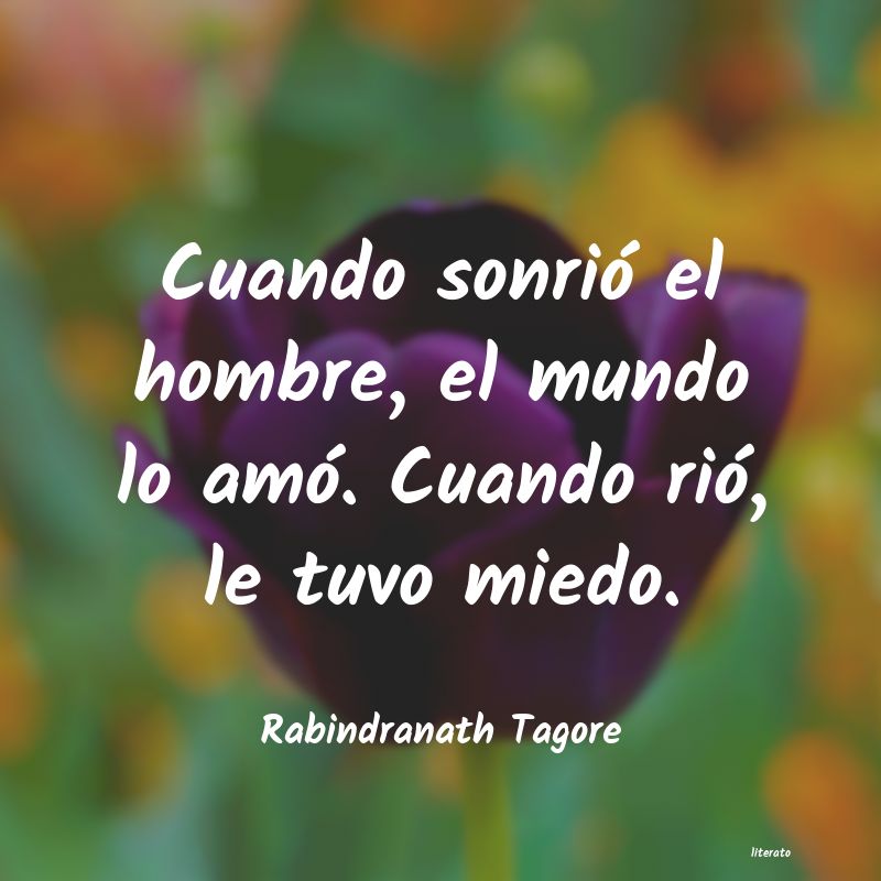 Frases de Rabindranath Tagore