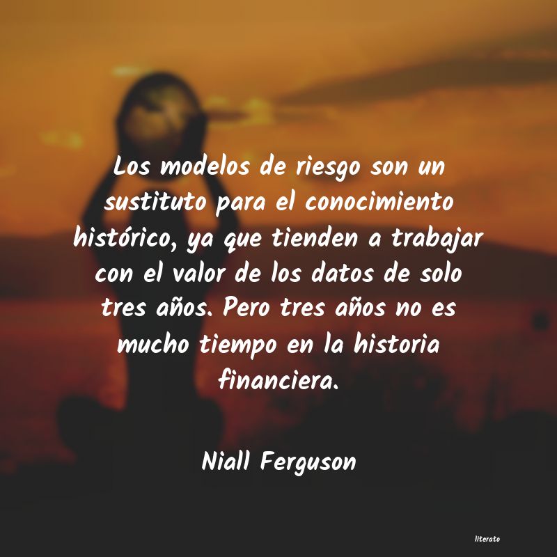 Frases de Niall Ferguson