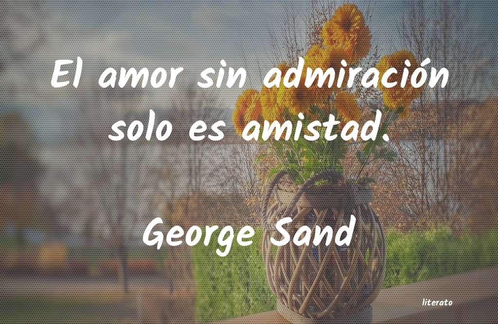 Frases de George Sand