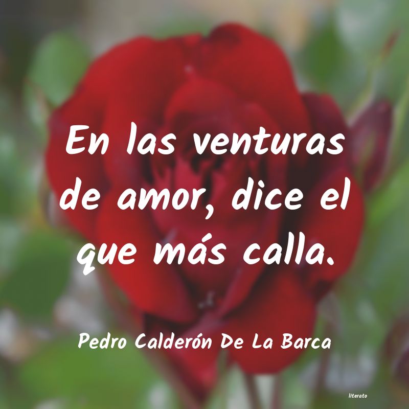 frases de Pedro Calderón De La Barca