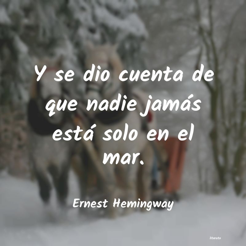 Frases de Ernest Hemingway