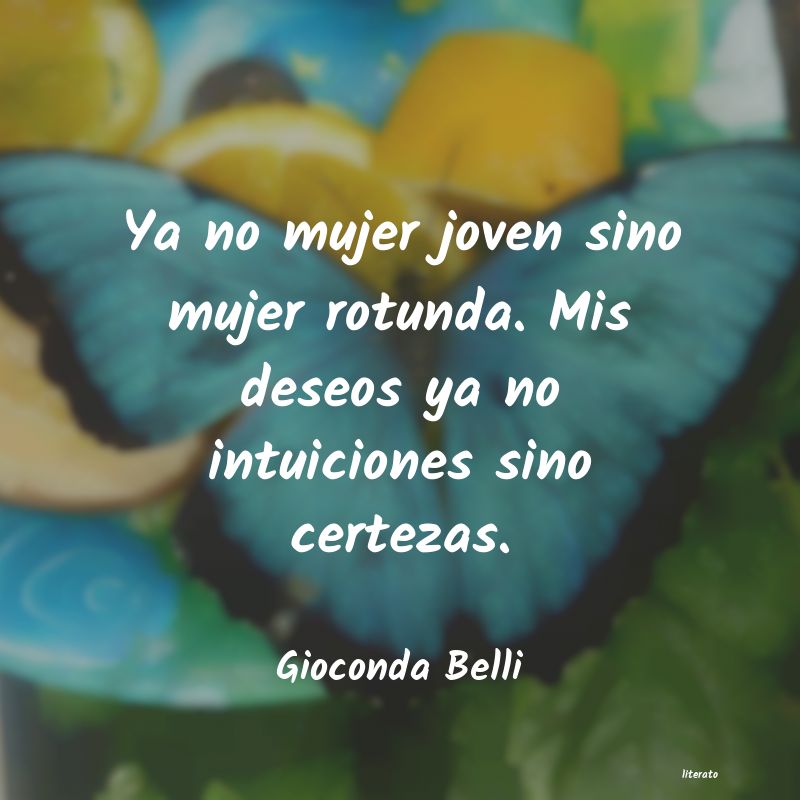 Frases de Gioconda Belli