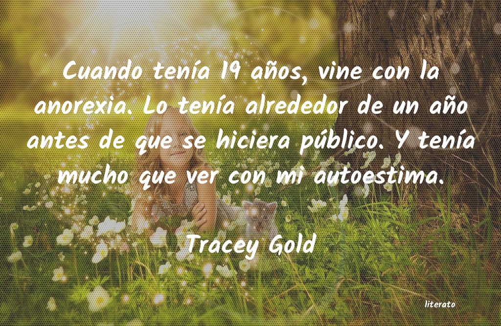 Frases de Tracey Gold