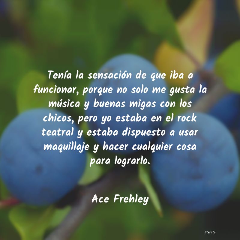 frases de Ace Frehley