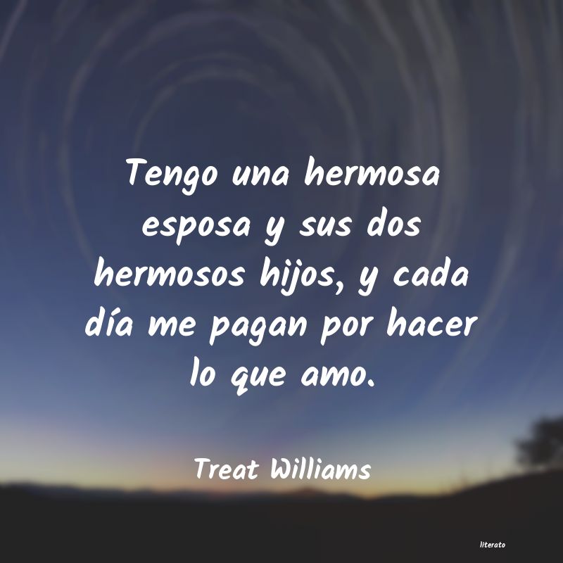 Frases de Treat Williams