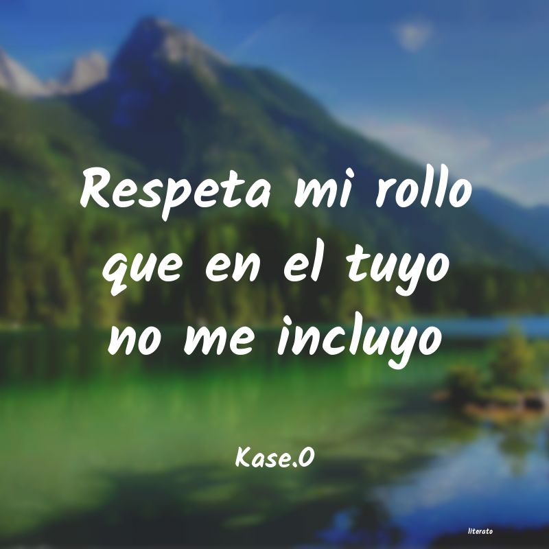 Frases de Kase.O