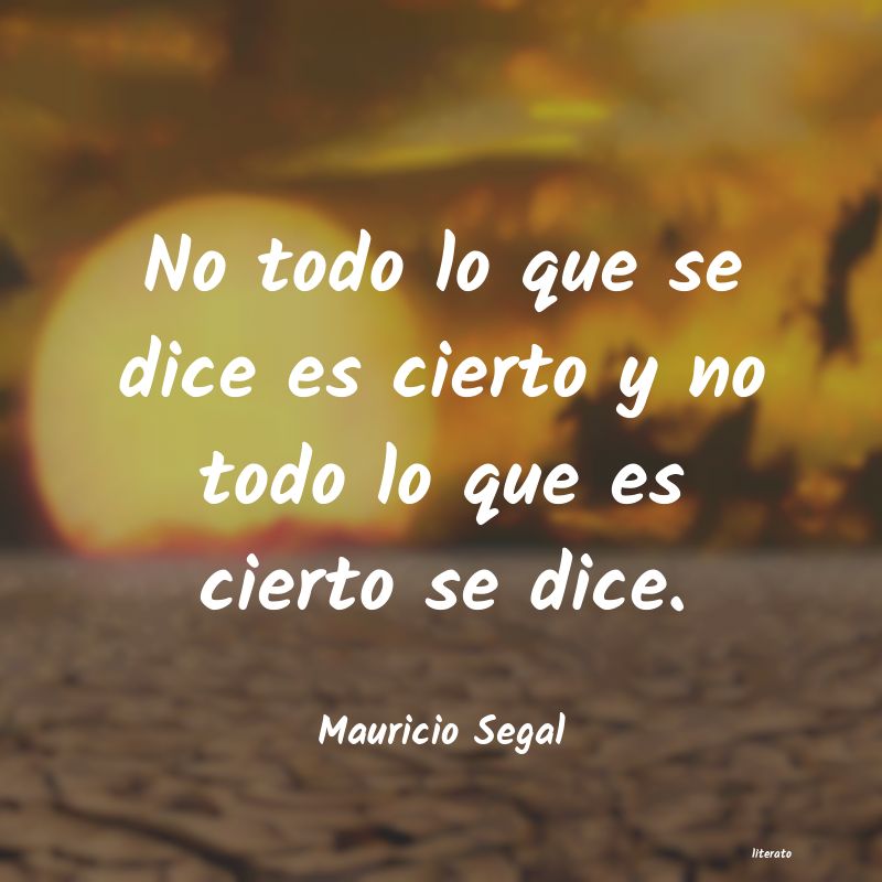 frases de Mauricio Segal