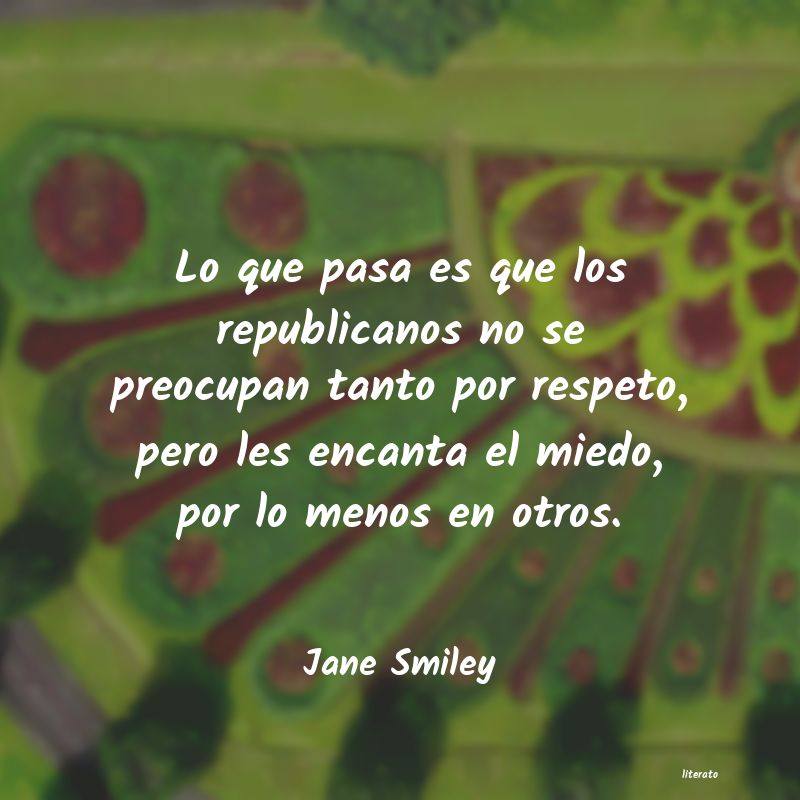 frases de Jane Smiley