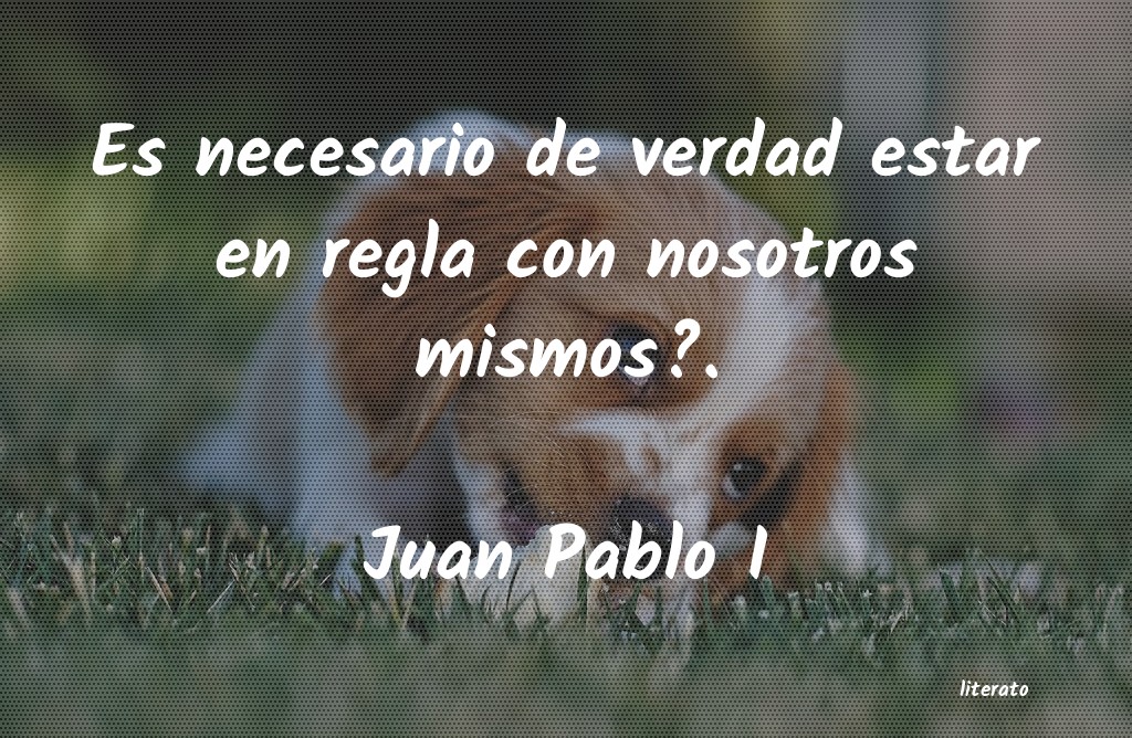 frases de Juan Pablo I