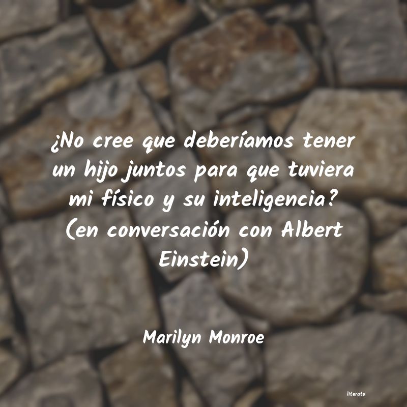 Frases de Marilyn Monroe