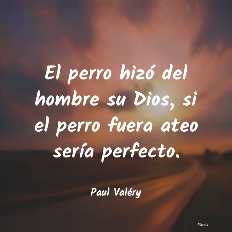 Frases de Paul Valéry