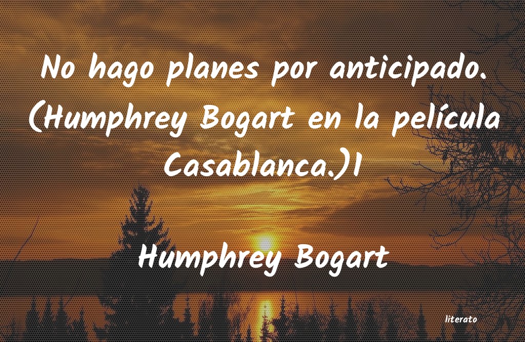 Frases de Humphrey Bogart