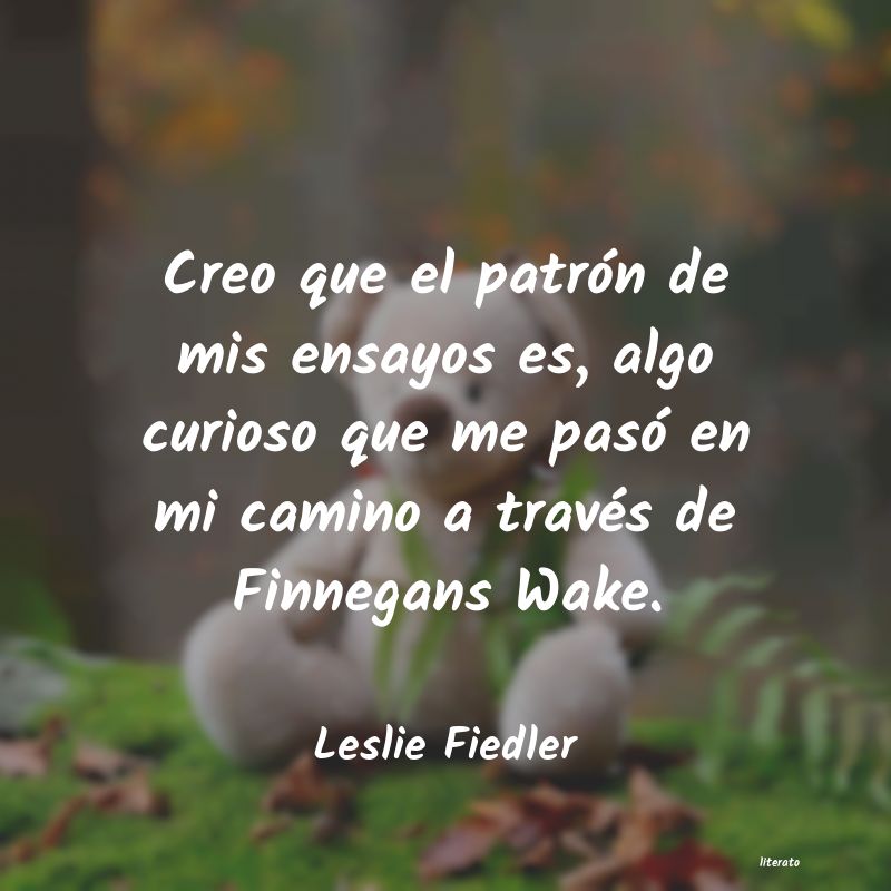 Frases de Leslie Fiedler