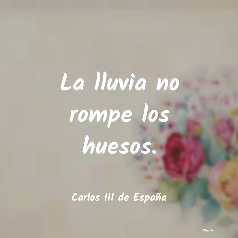 frases de Carlos III de España