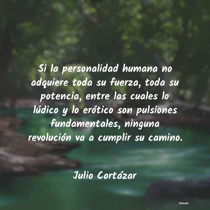 frases de Julio Cortázar