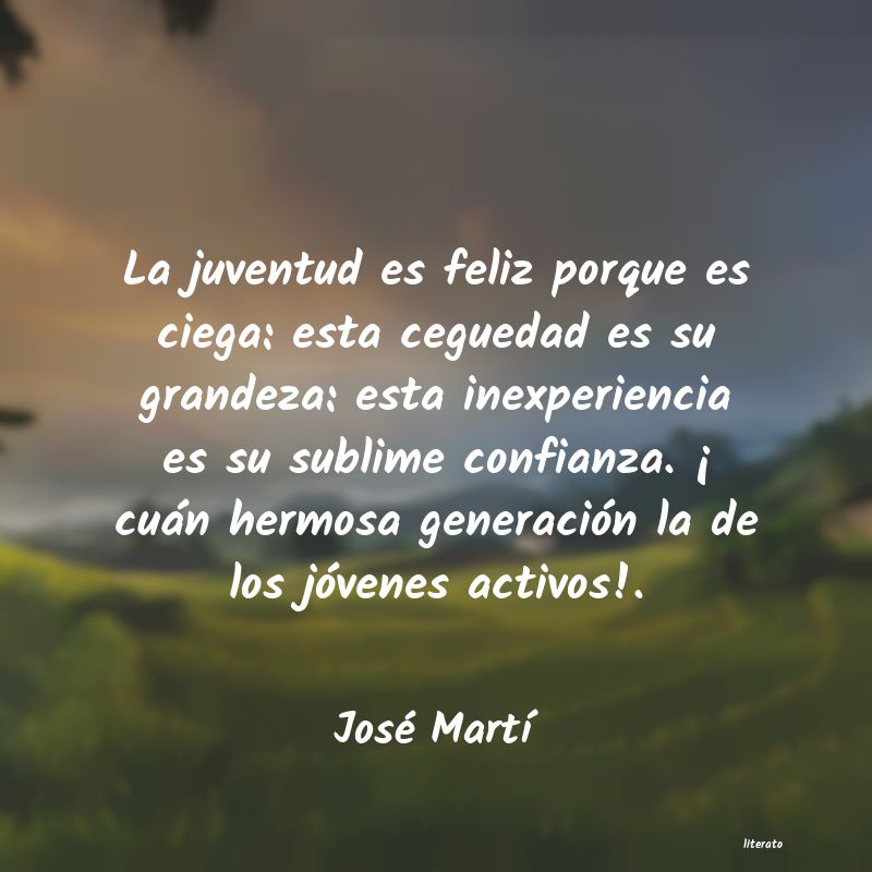 Frases de José Martí