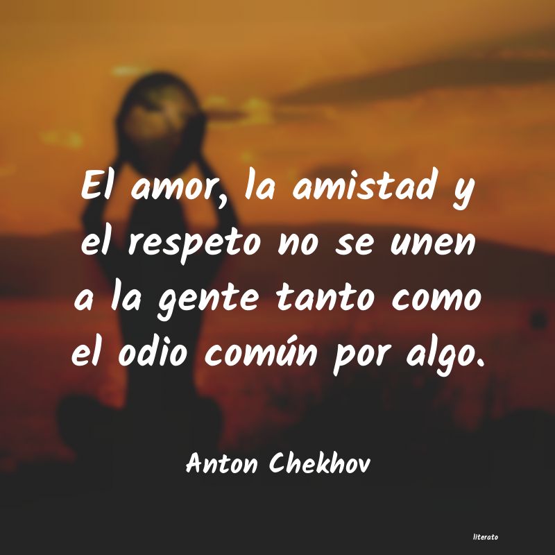 Frases de Anton Chekhov