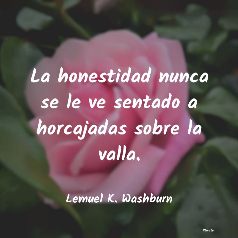 Frases de Lemuel K. Washburn