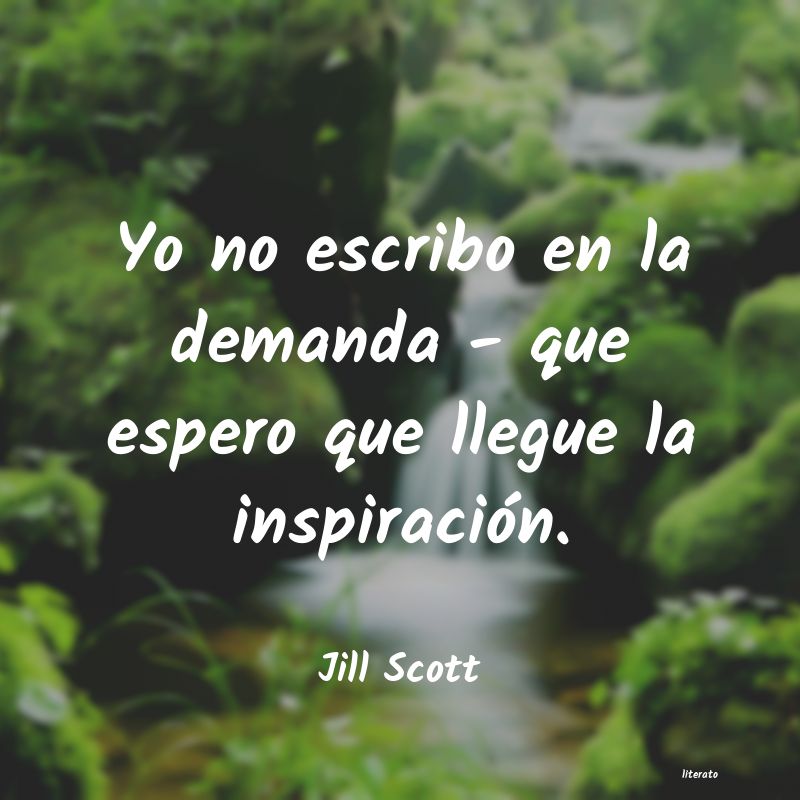 Frases de Jill Scott