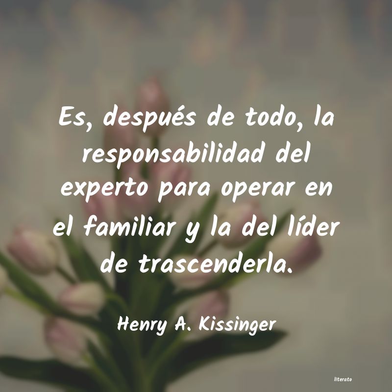 Frases de Henry A. Kissinger