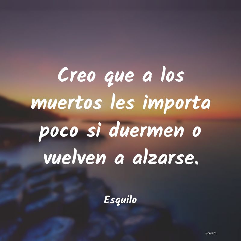 Frases de Esquilo