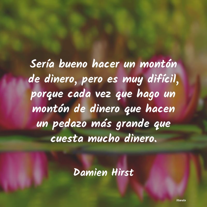 frases de Damien Hirst