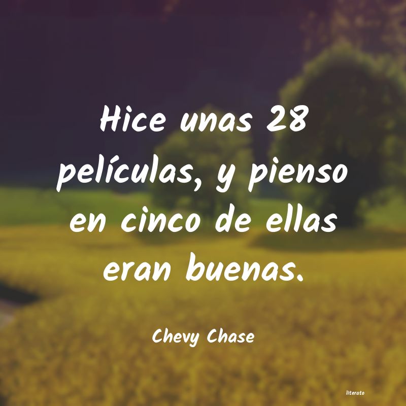 Frases de Chevy Chase