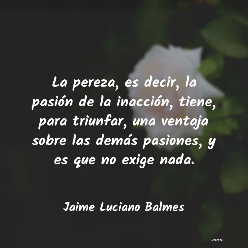 Frases de Jaime Luciano Balmes