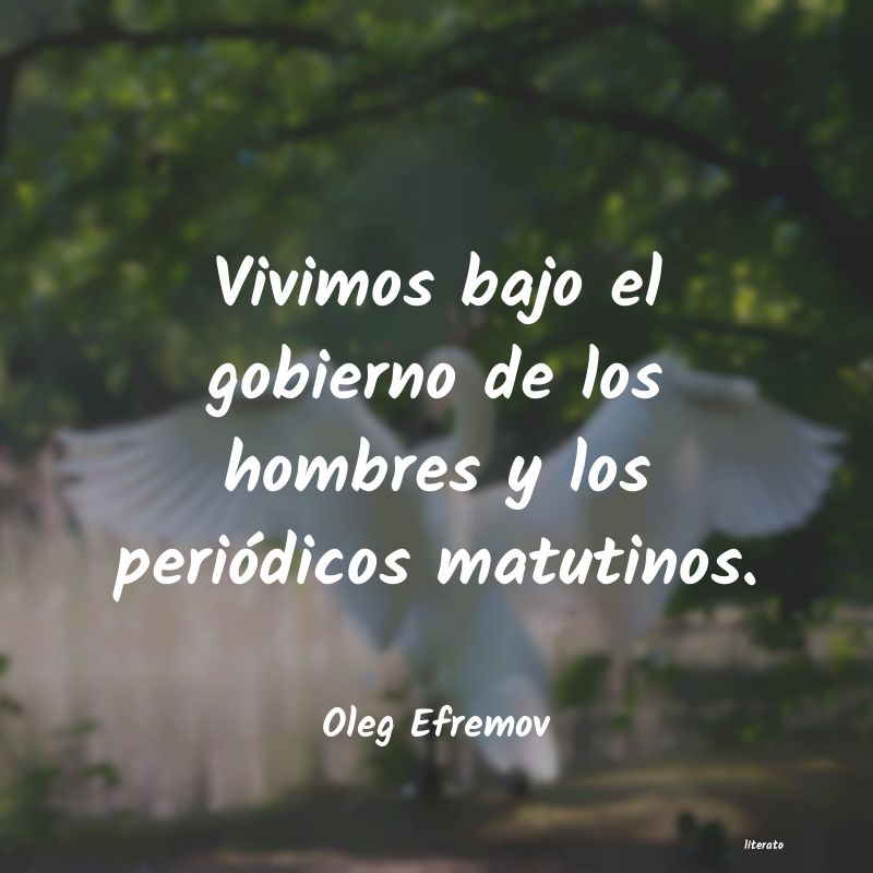 Frases de Oleg Efremov