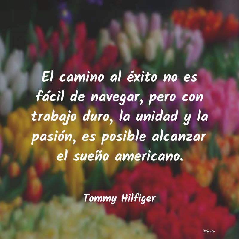Frases de Tommy Hilfiger