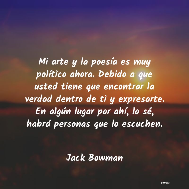 Frases de Jack Bowman
