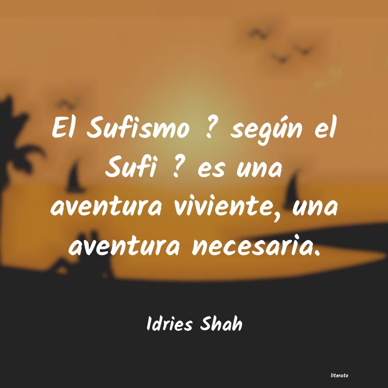 Frases de Idries Shah