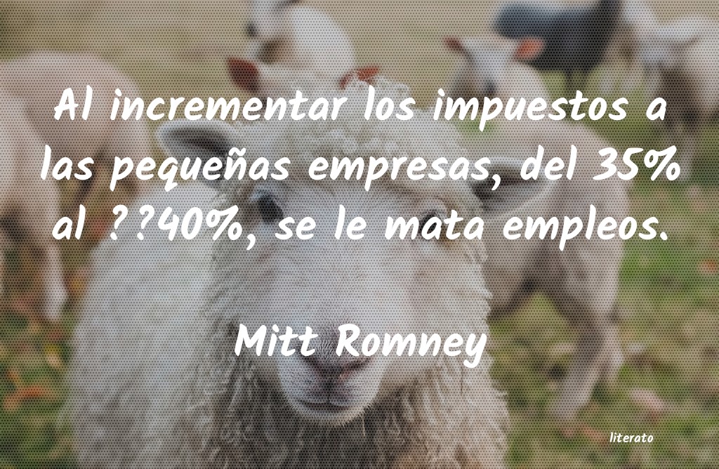 frases de Mitt Romney