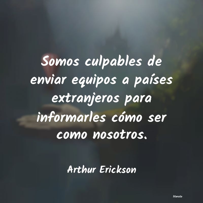 frases de Arthur Erickson