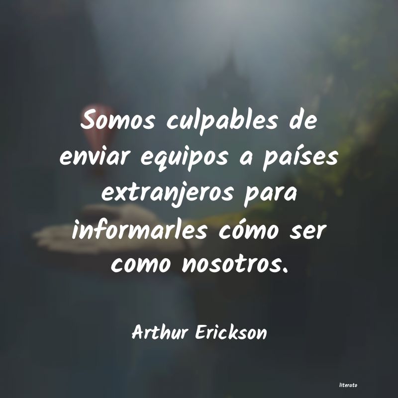 Frases de Arthur Erickson