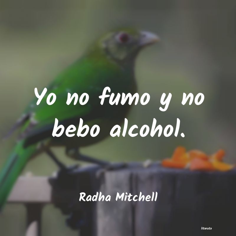 frases de Radha Mitchell