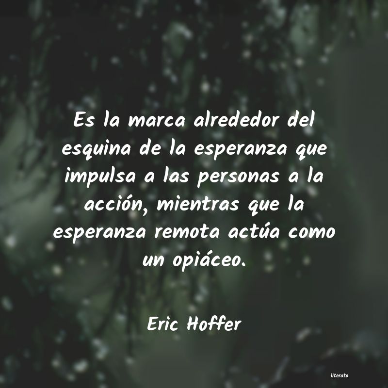 Frases de Eric Hoffer