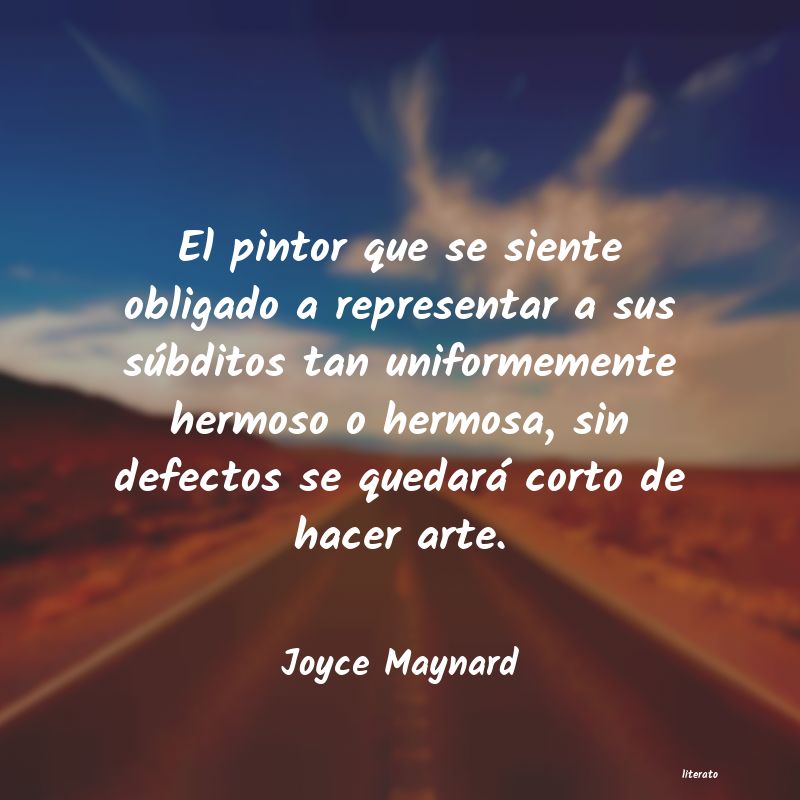 Frases de Joyce Maynard