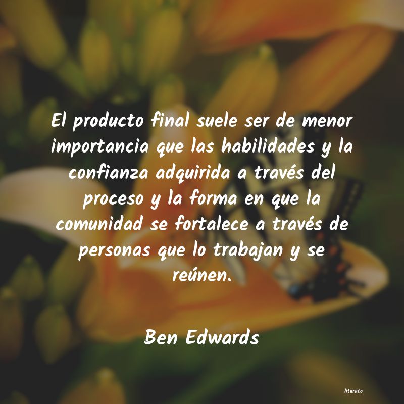 Frases de Ben Edwards