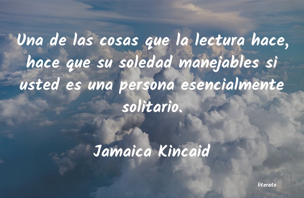 frases de Jamaica Kincaid