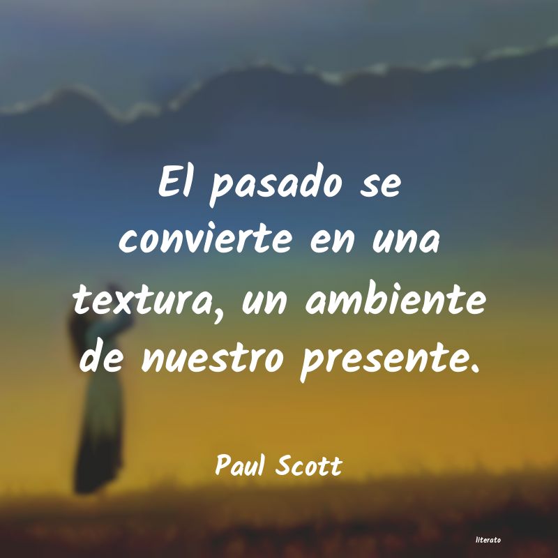 Frases de Paul Scott