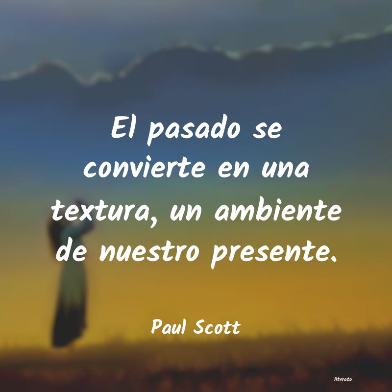 frases de Paul Scott