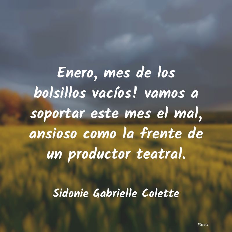 Frases de Sidonie Gabrielle Colette