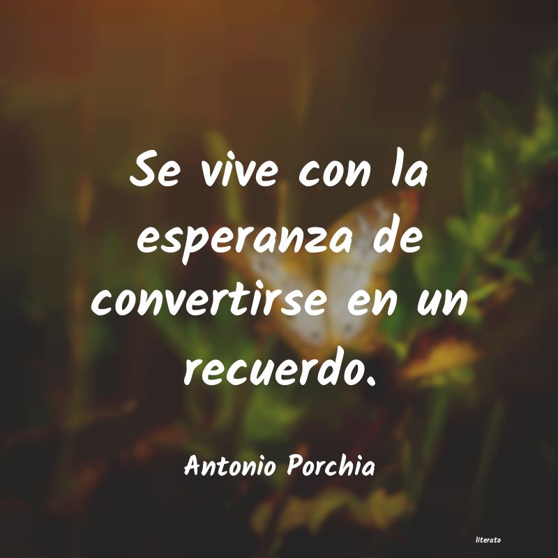 frases de Antonio Porchia