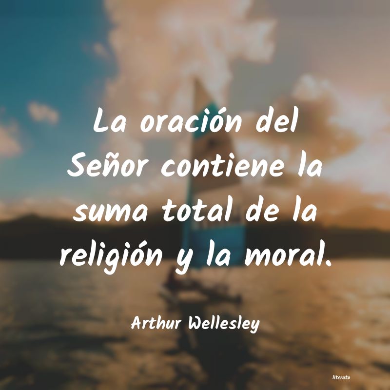 frases de Arthur Wellesley