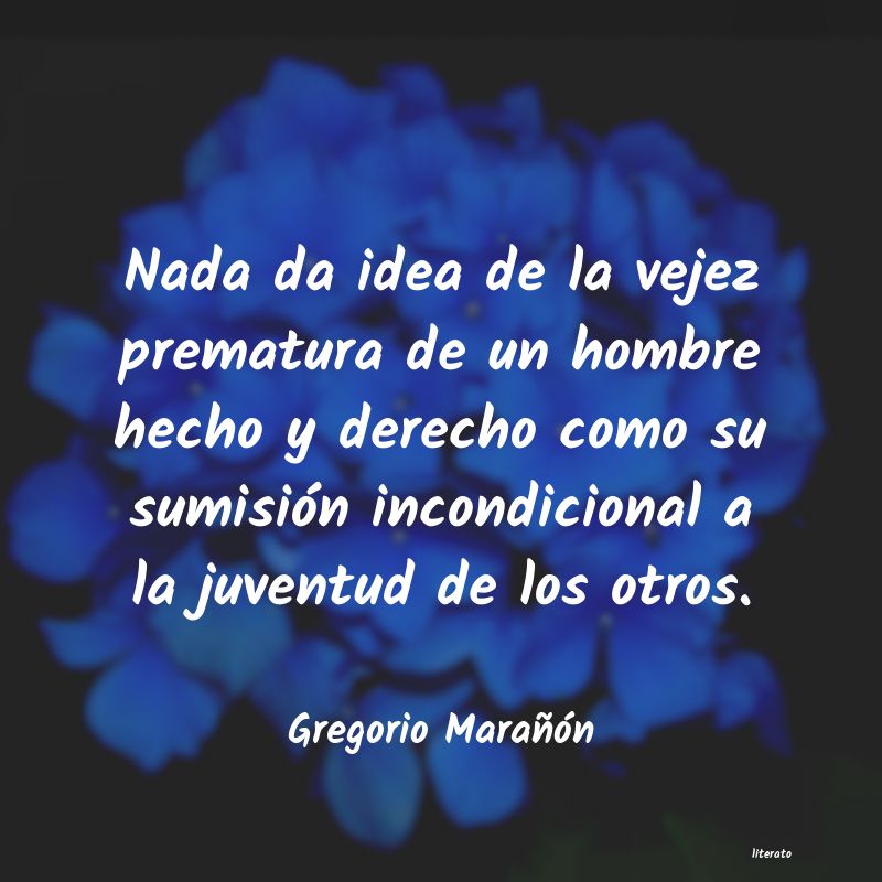 Frases de Gregorio Marañón