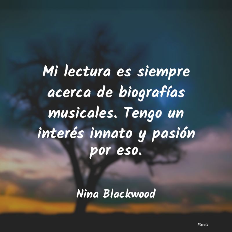 Frases de Nina Blackwood