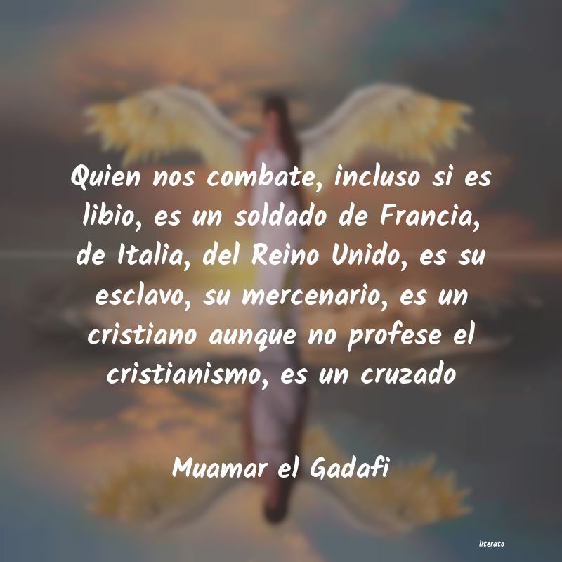 frases de Muamar el Gadafi