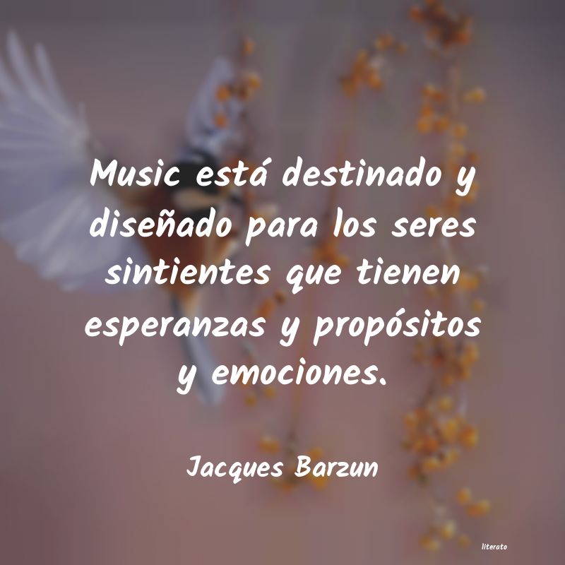 Frases de Jacques Barzun