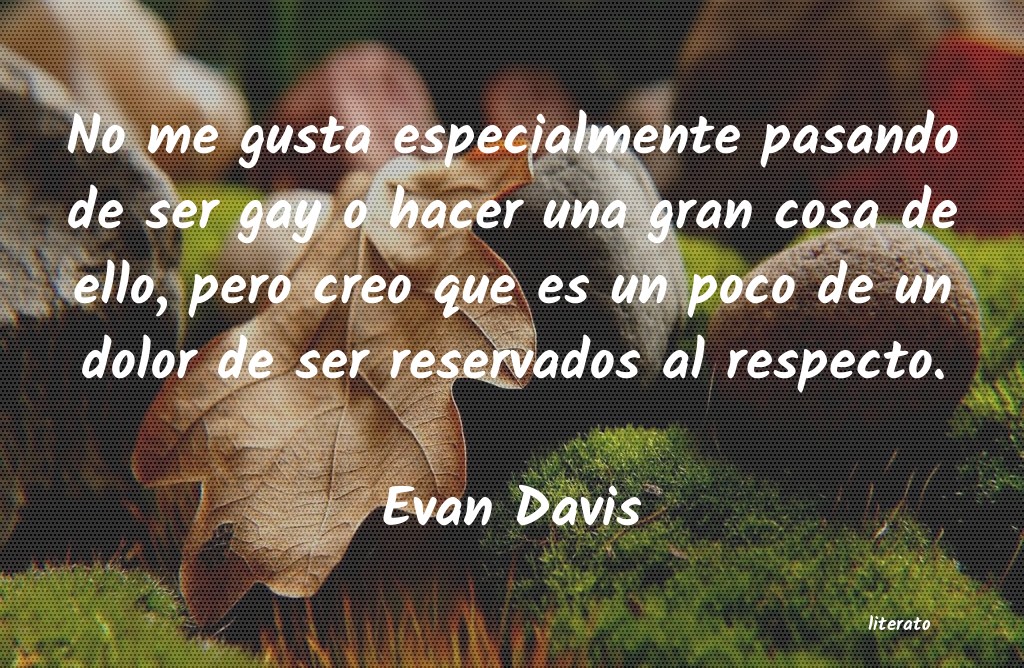 Frases de Evan Davis